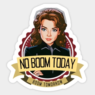 No Boom Today - Boom Tomorrow - B5 Sci-Fi Sticker